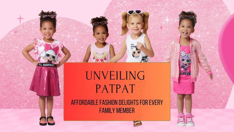 Unveiling PatPat Affordable Fashion Delights for Every Family Member3