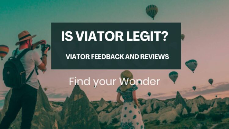 Is Viator legit Viator Feedback and Reviews