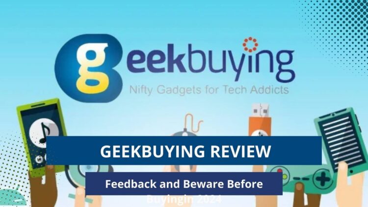 geekbuying-review-beware-before-buying