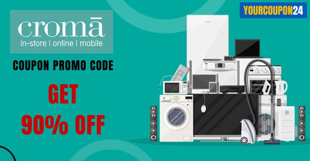 Offer Croma Coupon Codes: 90% + 10% OFF | May 2024